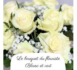 Bouquet du fleuriste - dans les couleurs : Blanc et Vert