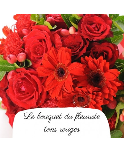 Bouquet du fleuriste tons rouges
